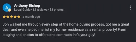Review from Anthony Bishop, Local Guide with 12 reviews and 83 photos, praising Jon's help with home buying and property staging